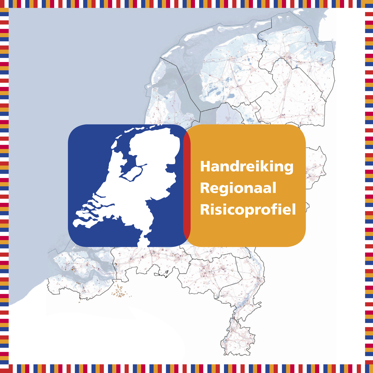 Handreiking Regionaal Risicoprofiel